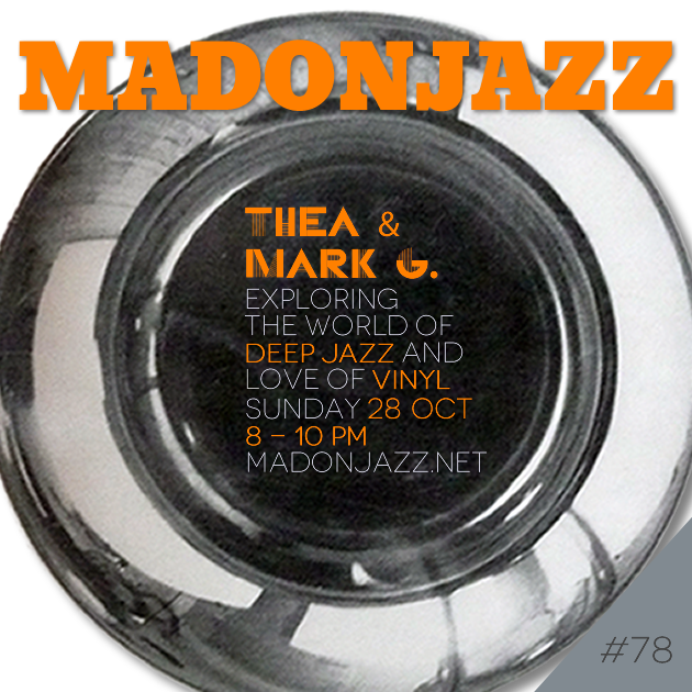 MADONJAZZ Mad On Jazz Thea and Mark G.