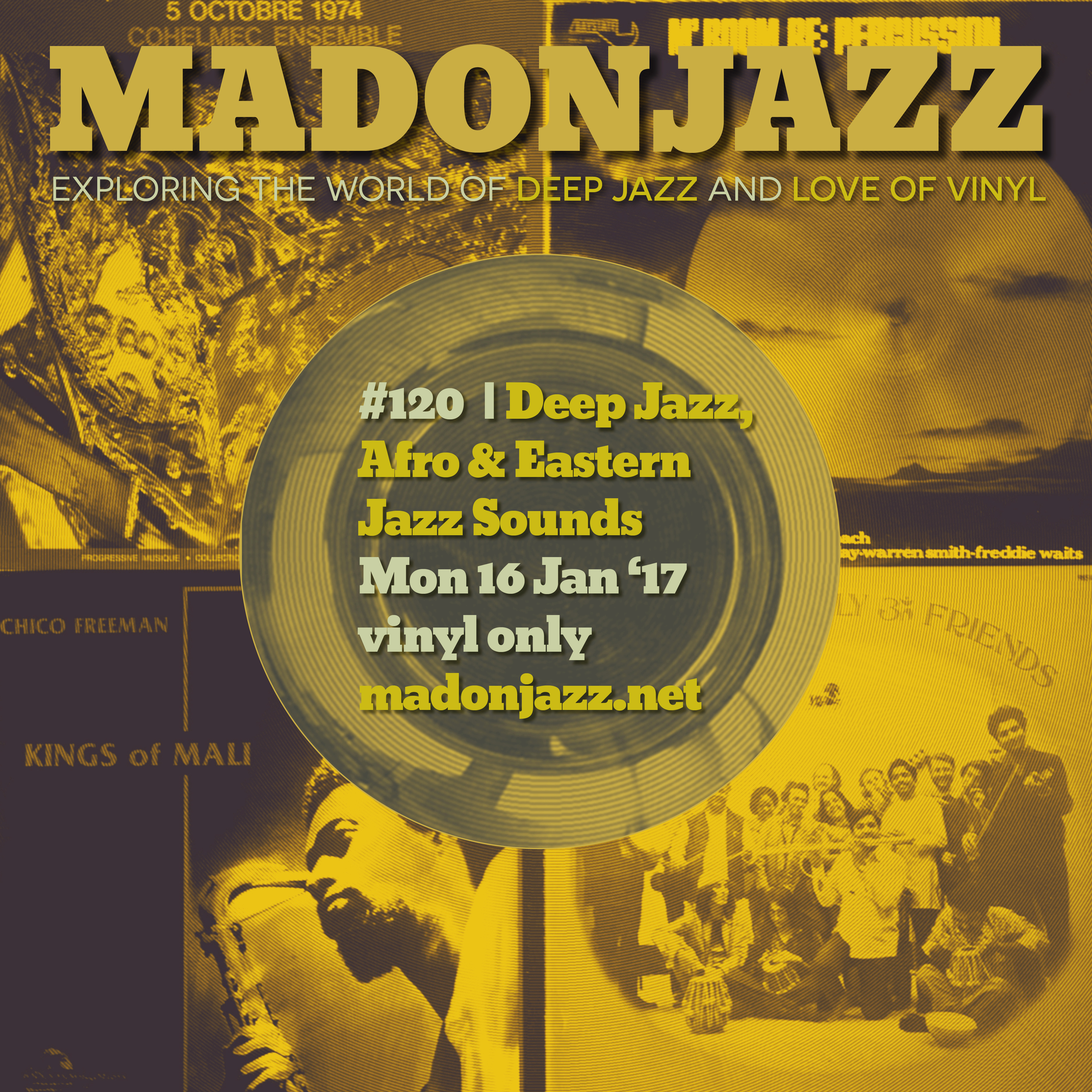 MADONJAZZ #120: Deep Jazz , Afro & Eastern Sounds w/ Thea & Mark G.